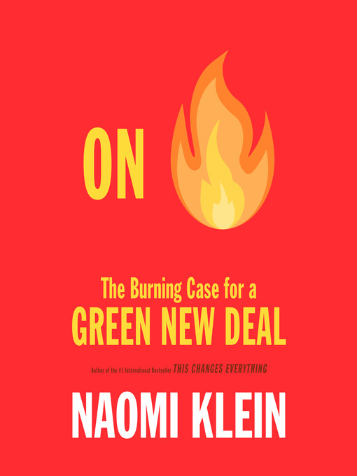 Title details for On Fire by Naomi Klein - Available